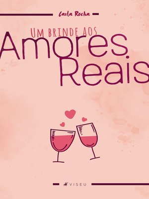 cover image of Um brinde aos amores reais